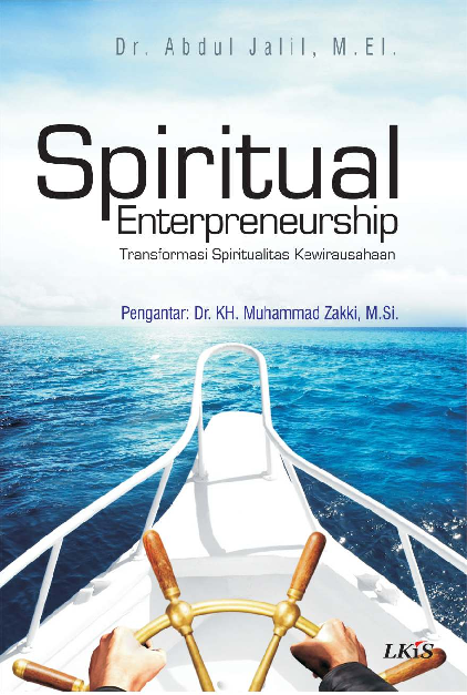 SPIRITUAL ENTERPRENEURSHIP : Transformasi Spiritualitas Kewirausahaan