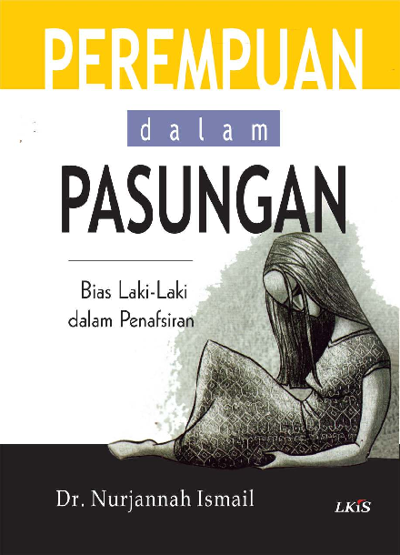 Perempuan Dalam Pasungan ; Bias Laki-laki dalam Penafsiran