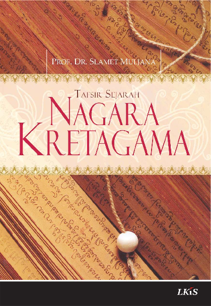 Nagara Kretagama ; Tafsir Sejarah