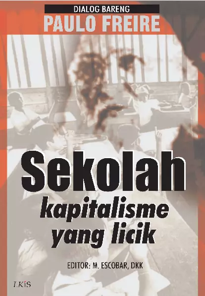 Sekolah Kapitalisme Yang Licik