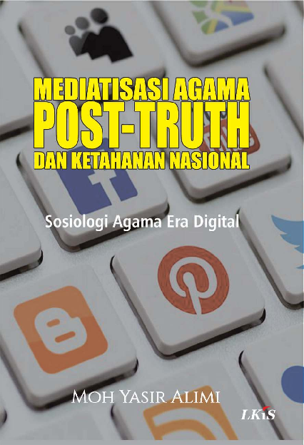 Mediatisasi Agama Post-Truth Dan Katahanan Nasional