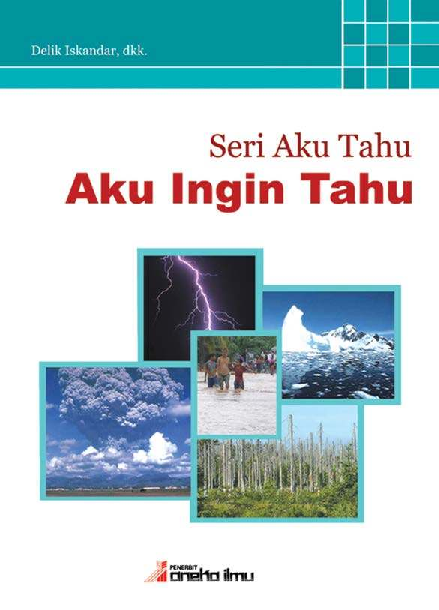 Seri Aku Tahu 6 : Aku Ingin Tahu