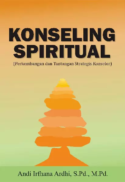 Konseling Spiritual: Perkembangan dan Tantangan Strategis Konselor