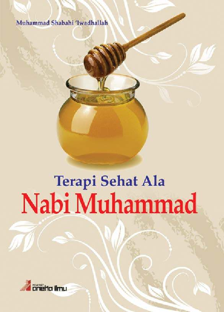 Terapi Sehat Ala Nabi Muhammad