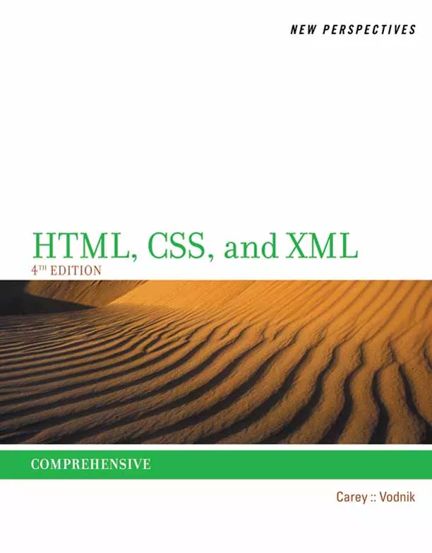 New Perspectives on HTML, CSS, and XML, Comprehensive