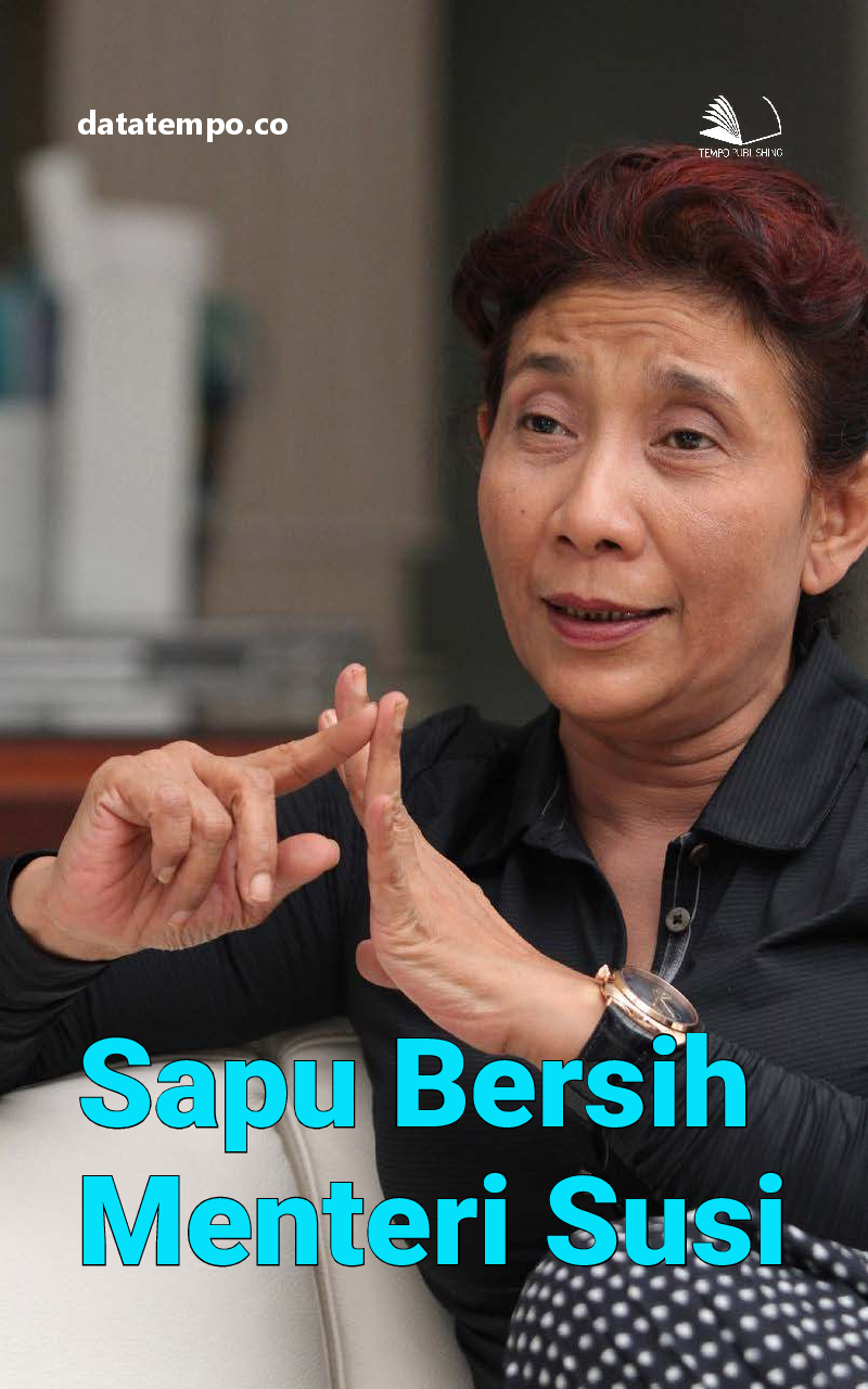 Sapu Bersih Menteri Susi