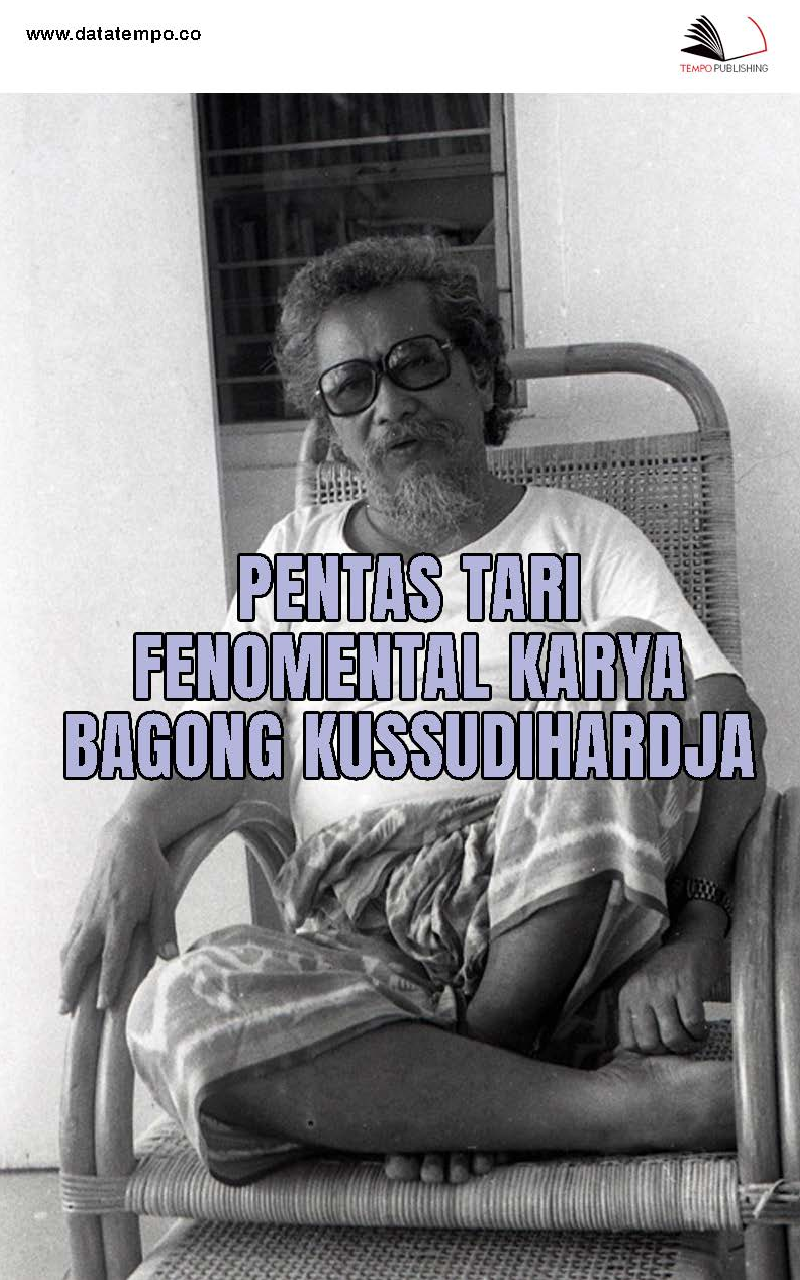 Pentas Tari Fenomental Karya Bagong Kussudihardja