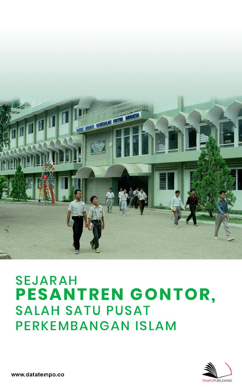 Sejarah Pesantren Gontor, Salah Satu Pusat Perkembangan Islam