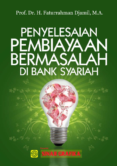 Penyelesaian Pembiayaan Bermasalah di Bank Syariah