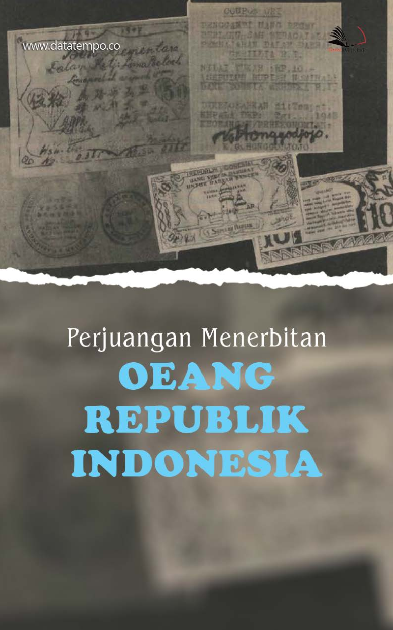 Perjuangan Menerbitan Oeang Republik Indonesia