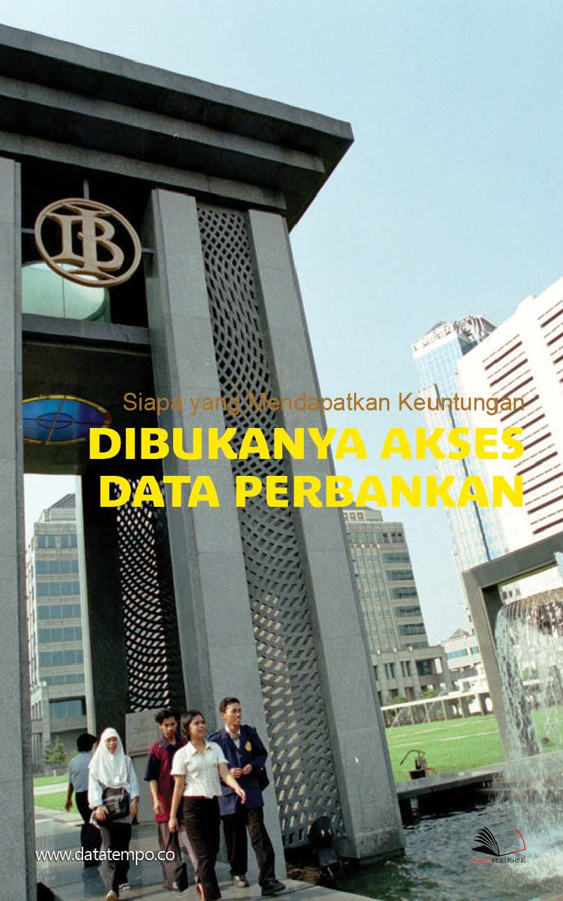 Siapa yang Mendapatkan Keuntungan Dibukanya Akses Data Perbankan