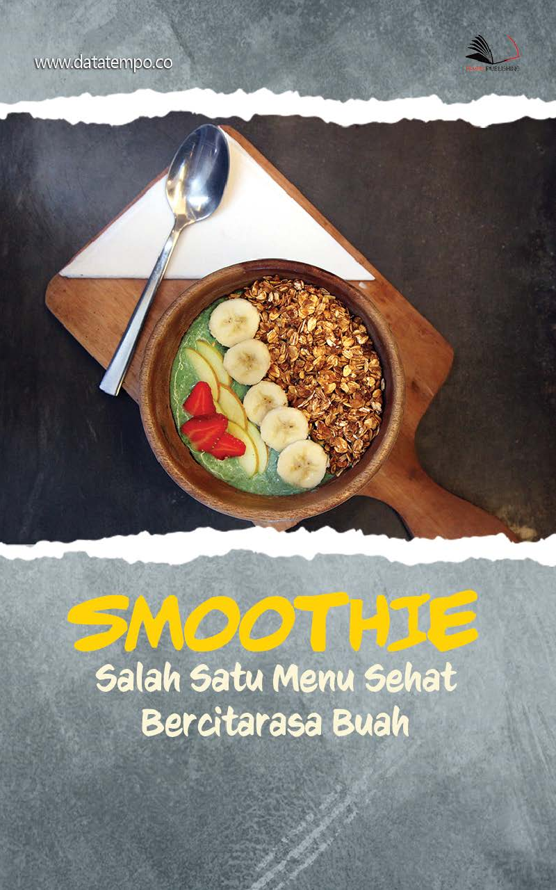 Smoothie Salah Satu Menu Sehat Bercitarasa Buah