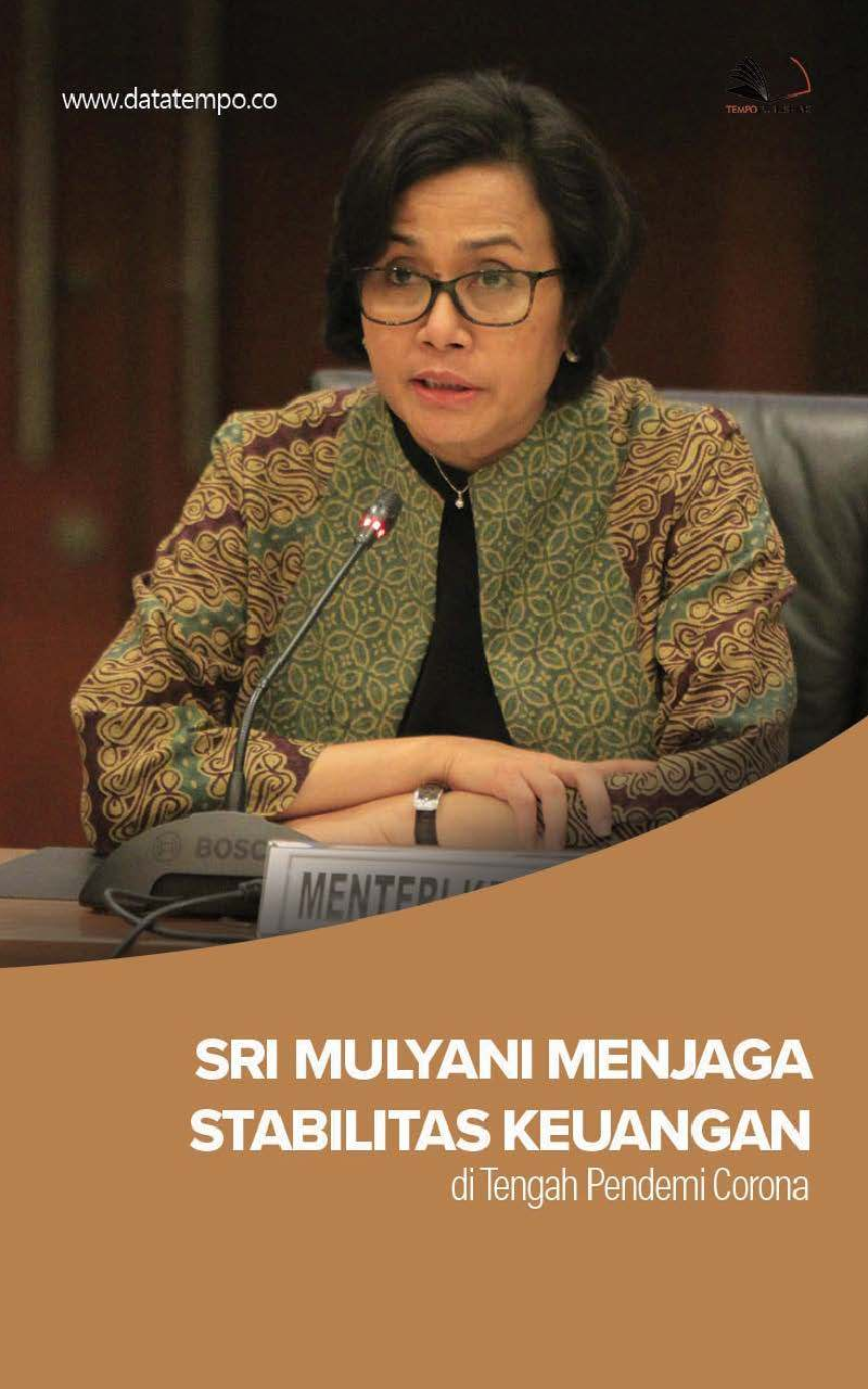 Sri Mulyani Menjaga Stabilitas Keuangan di Tengah Pandemi Corona