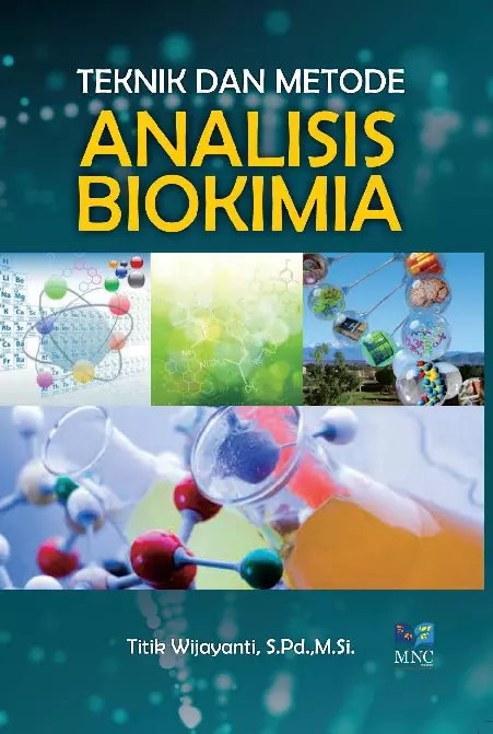 Teknik dan Metode Analisis Biokimia