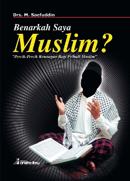 Benarkah Saya Muslim?