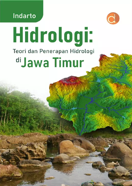 Hidrologi: Teori Dan Penerapan Hidrologi Di Jawa Timur