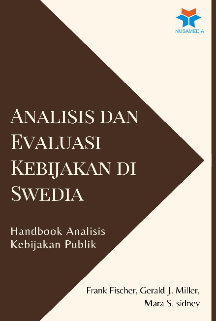 Analisis dan Evaluasi Kebijakan di Swedia: Handbook Analisis Kebijakan Publik