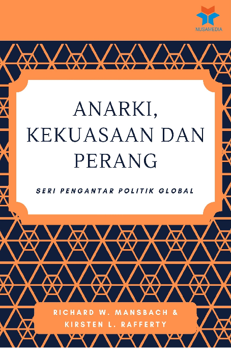 Anarki, Kekuasaan dan Perang