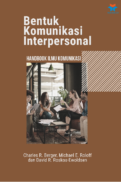 Bentuk Komunikasi Interpersonal: Handbook Ilmu Komunikasi