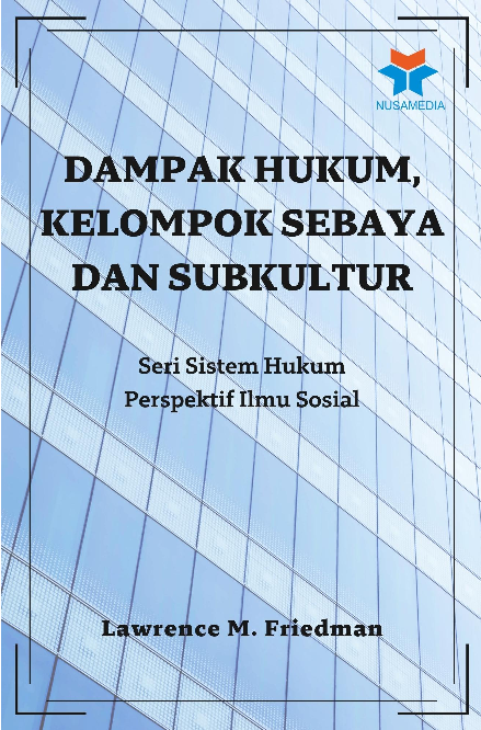 Dampak Hukum, Kelompok Sebaya dan Subkultur