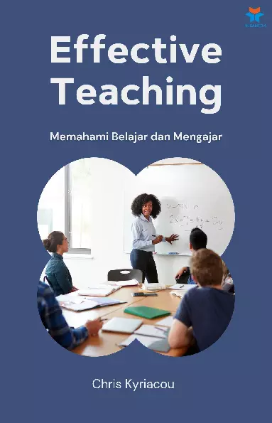 Effective Teaching: Memahami Belajar dan Mengajar