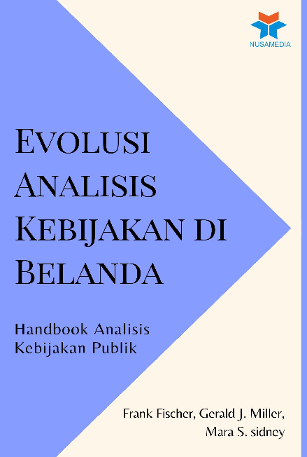 Evolusi Analisis Kebijakan di Belanda: Handbook Analisis Kebijakan Publik