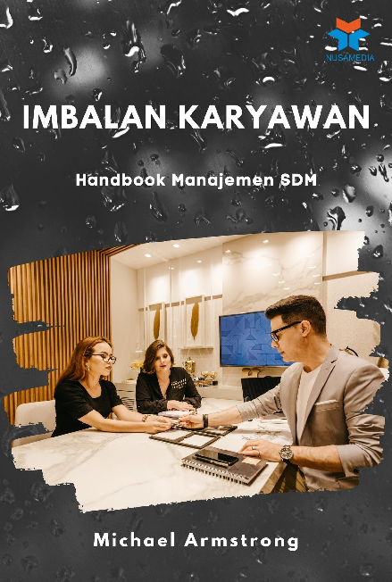 Imbalan Karyawan: Handbook Manajemen SDM