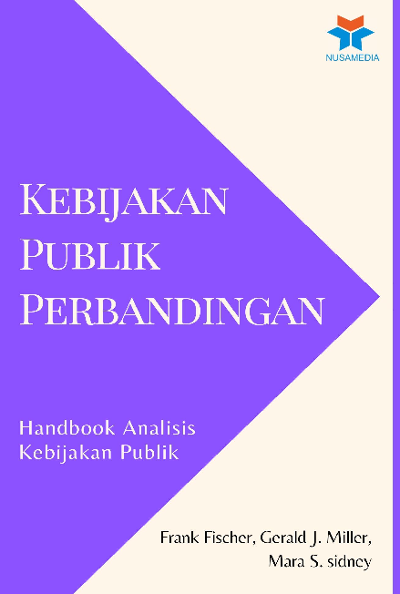 Kebijakan Publik Perbandingan: Handbook Analisis Kebijakan Publik