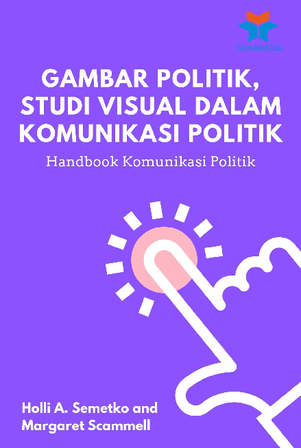 Gambar Politik, Studi Visual dalam Komunikasi Politik: Handbook Komunikasi Politik