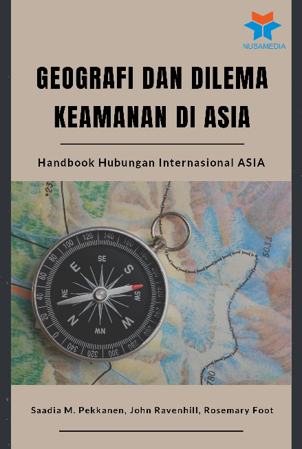 Geografi dan Dilema Keamanan di Asia: Handbook Hubungan Internasional Asia