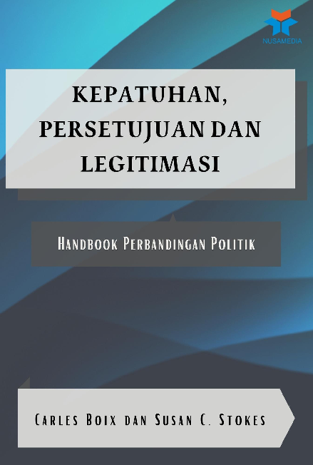 Kepatuhan, Persetujuan dan Legitimasi: Handbook Perbandingan Politik