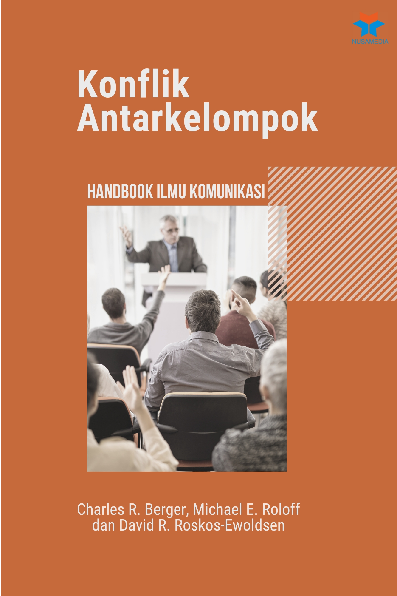 Konflik Antarkelompok: Handbook Ilmu Komunikasi