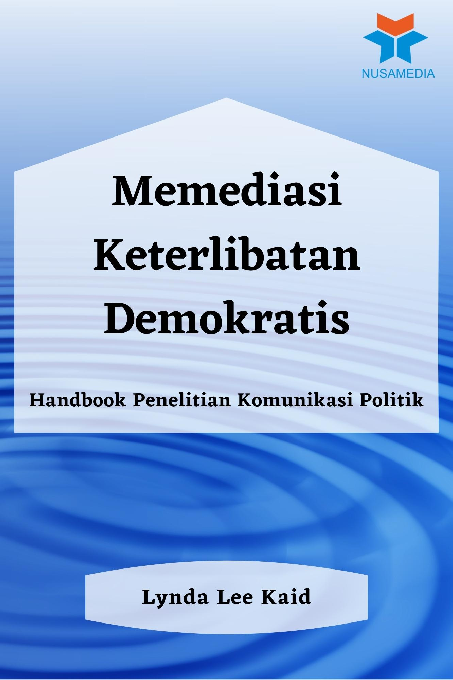 Memediasi Keterlibatan Demokratis: Handbook Penelitian Komunikasi Politik