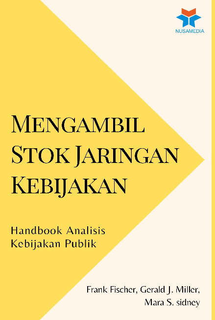 Mengambil Stok Jaringan Kebijakan: Handbook Analisis Kebijakan Publik