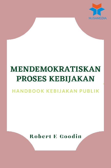 Mendemokratiskan Proses Kebijakan: Handbook Kebijakan Publik