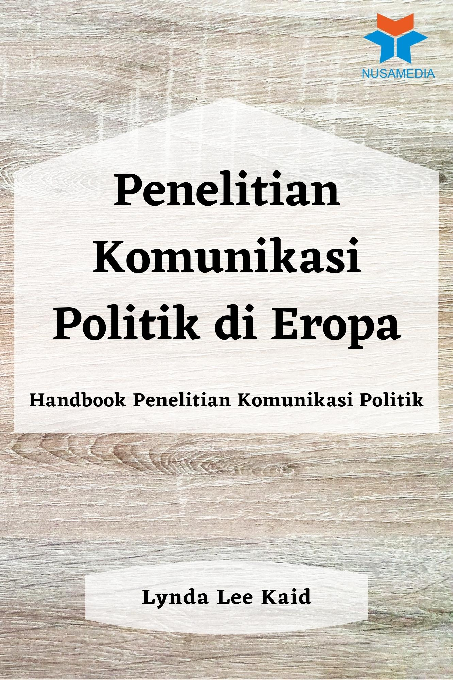 Penelitian Komunikasi Politik di Eropa: Handbook Penelitian Komunikasi Politik