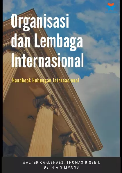 Organisasi dan Lembaga Internasional: Handbook Hubungan Internasional