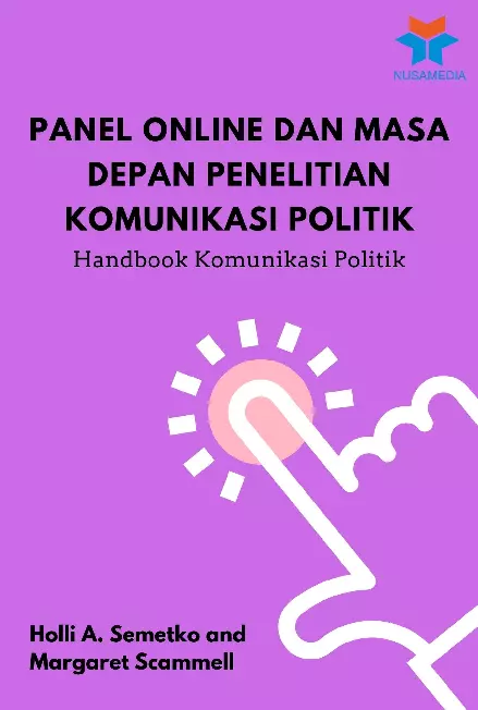 Panel Online dan Masa Depan Penelitian Komunikasi Politik: Handbook Komunikasi Politik