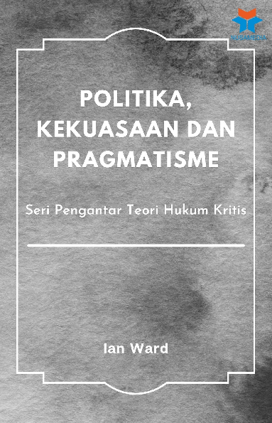 Politika, Kekuasaan dan Pragmatisme