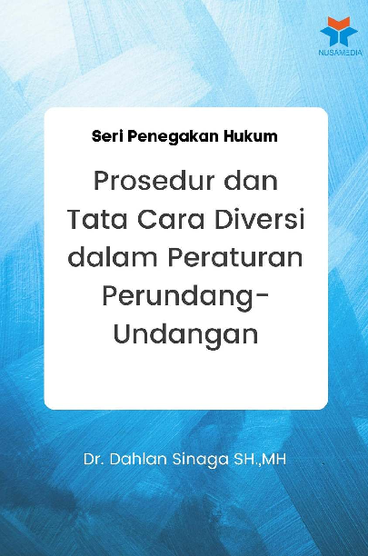 Prosedur dan Tata Cara Diversi dalam Peraturan Perundang-Undangan