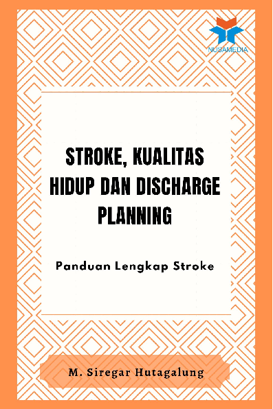 Stroke, Kualitas Hidup dan Discharge Planning