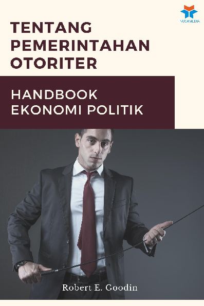 Tentang Pemerintahan Otoriter: Handbook Ekonomi Politik