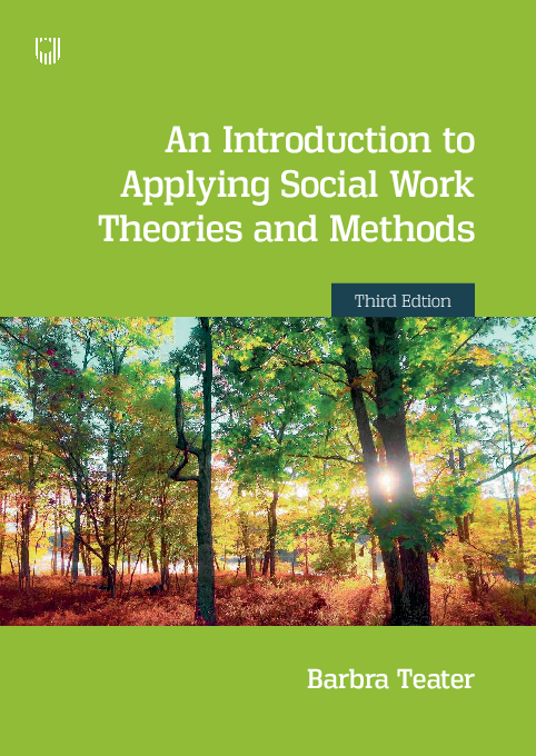 An Introduction to Applying Social Work Theories and Methods