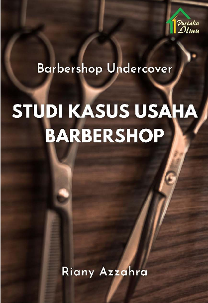 Barbershop Undercover: Studi Kasus Usaha Barbershop