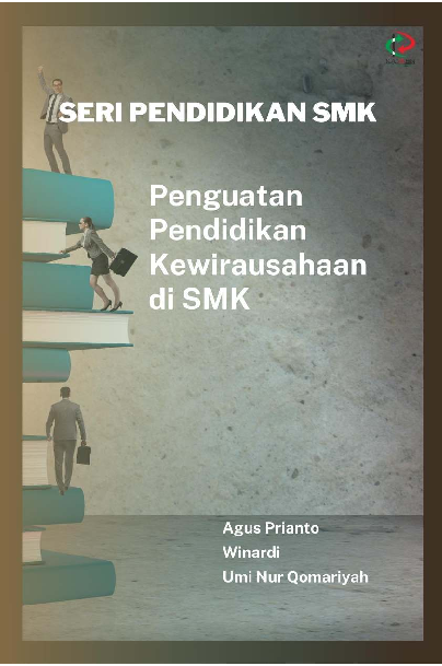 Seri Pendidikan SMK: Penguatan Pendidikan Kewirausahaan di SMK