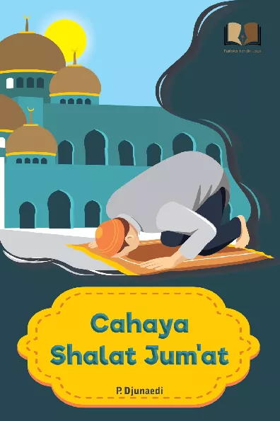 Cahaya Shalat Jum'at