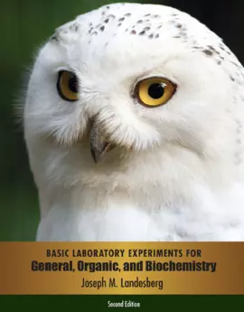 Basic Laboratory Experiments for General, Organic, and Biochemistry