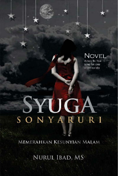 Syuga Sonyaruri ; Memerahkan Kesunyian Malam