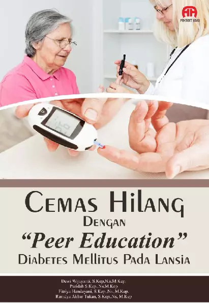 Cemas Hilang Dengan Peer Education Diabetes Mellitus Pada Lansia