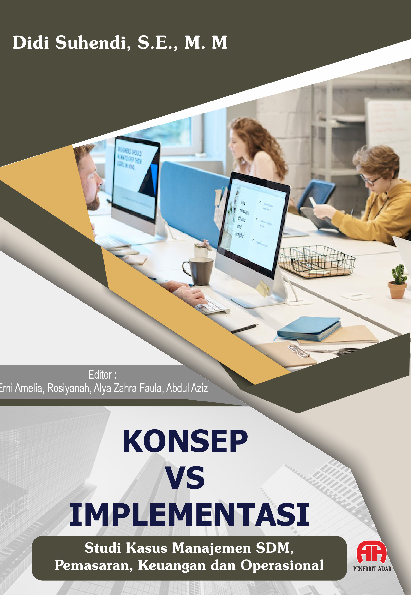 Konsep VS Implementasi(Studi Kasus Manajemen SDM, Pemasaran, Keuangan dan Operasional)